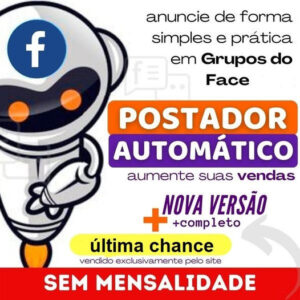 Postador Automático p/ Facebook /celular e pc